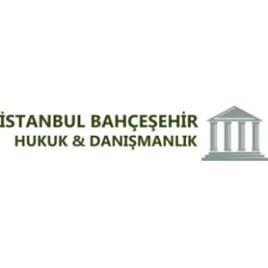 İstanbul Bahçeşehir Hukuk & Danışmanlık Bürosu